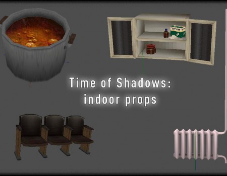 Time of Shadows: indoor props