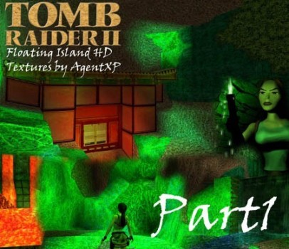 Jade City: TR2 Floating Island Remake Textures PART1