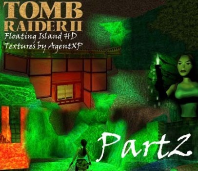 Jade City: TR2 Floating Island Remake Textures PART2