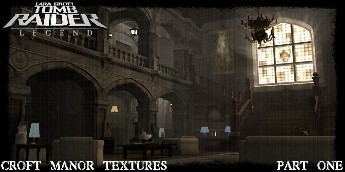 Tomb Raider Croft Manor Textures (Part 1)