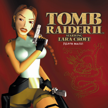 Tomb Raider 2: Death Theme(s)