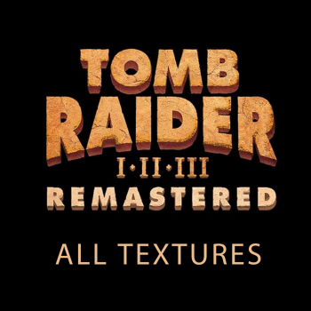 Tomb Raider Remastered Textures and Photoshop Files