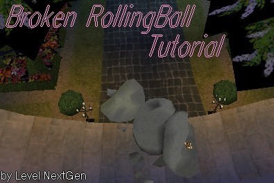 Broken RollingBall - Tutorial