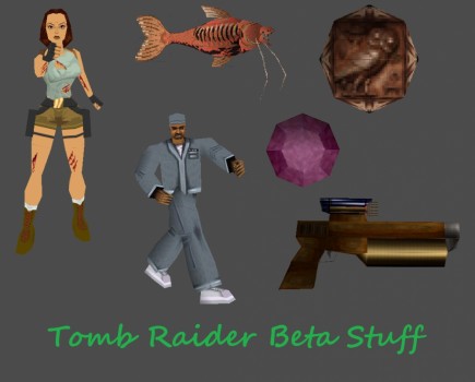 Tomb Raider Beta Stuff