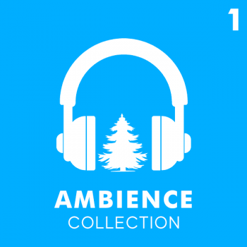 Ambience Collection #1 [Part 1]