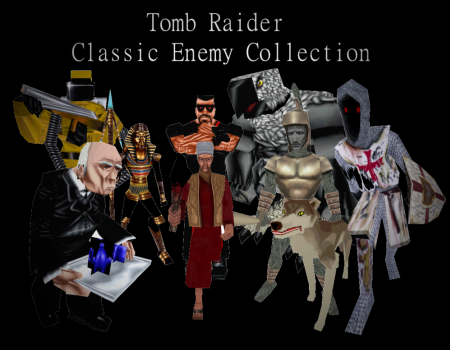 Tomb Raider 1 - 5 Enemy Collections