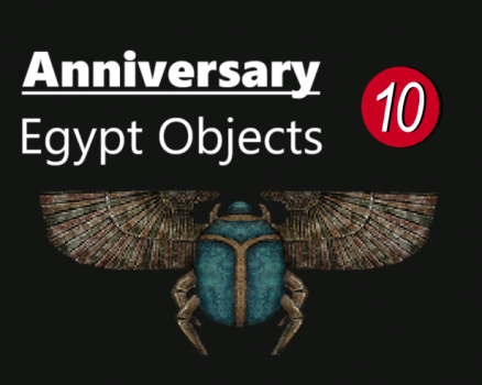 Anniversary Egypt Objects TEN