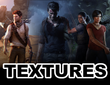 Uncharted 3, 4, Lost Legacy Textures, Part 1
